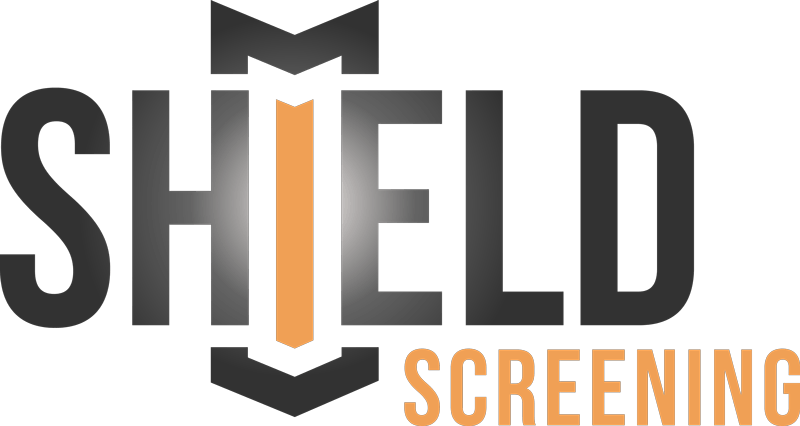 Shield Screening